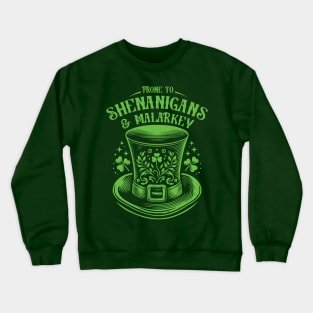 Prone to Shenanigans and Malarkey // Irish Pride Crewneck Sweatshirt